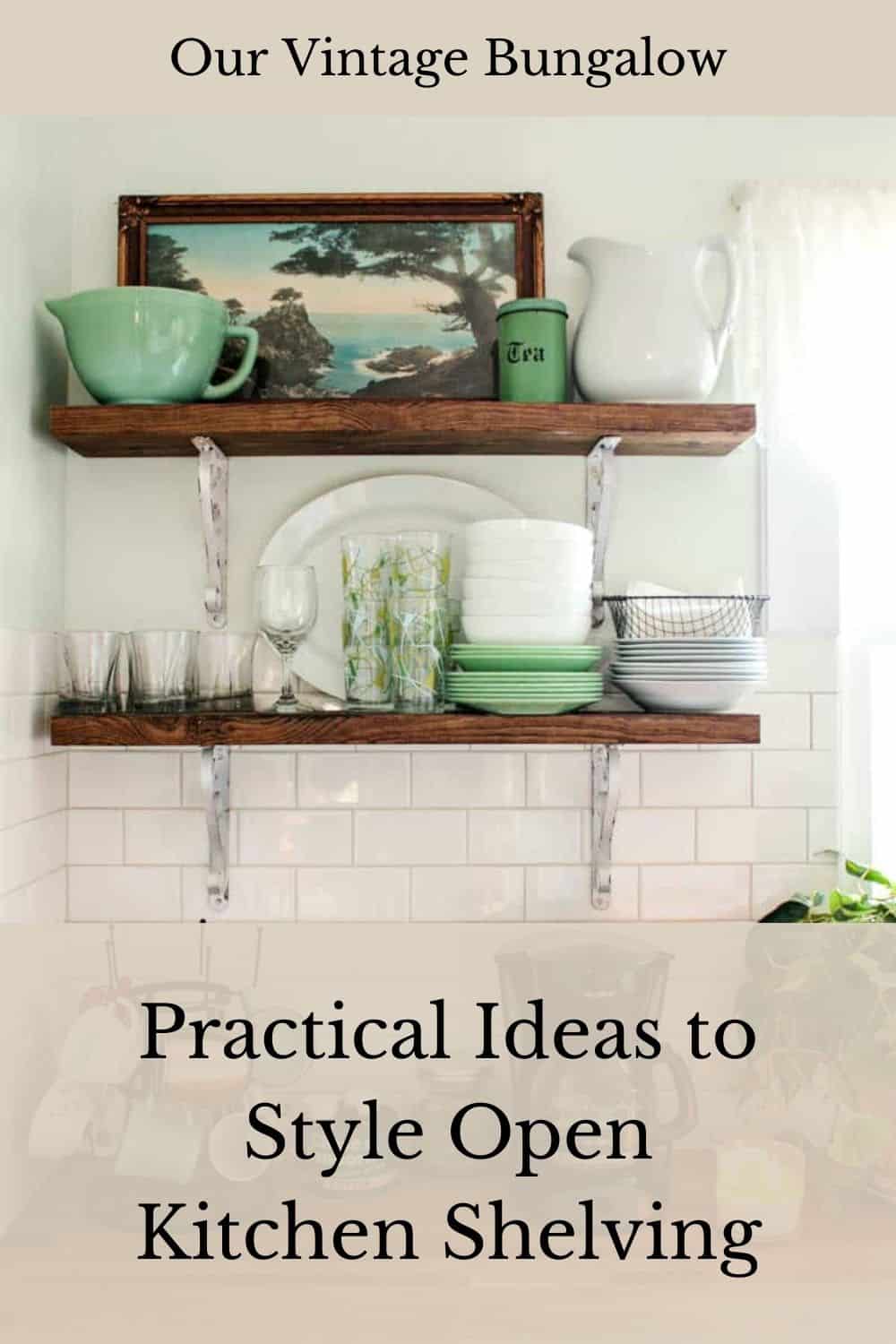 How To Decorate Open Kitchen Shelving — First Thyme Mom