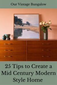 mid century dresser with decor and twenty five tips to create a mid century modern style home