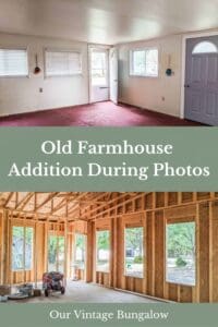 old farmhouse before deconstruction and during new construction