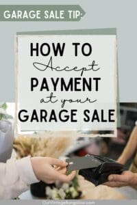 garage sale tip on how to accept payment at your garage sale