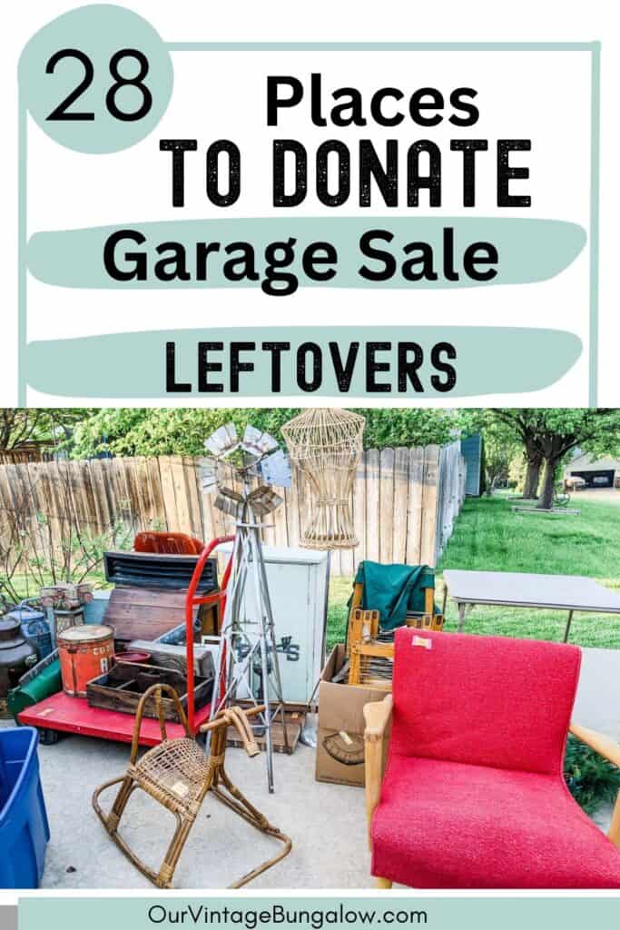 28 Ideas Where to Donate Garage Sale Leftovers · Our Vintage Bungalow