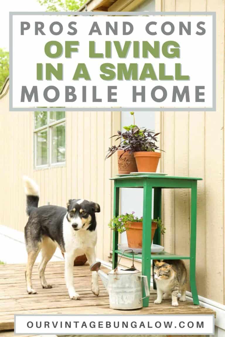 Pros and Cons of Living in a Small Mobile Home Our Vintage Bungalow